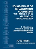 Cover: Foundations of Rehabilitation Counseling with Persons Who Are Blind or Visually Impaired - American Printing House for the Blind