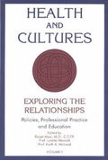 Cover: Health and Cultures: Policies, Professional Practice and Education v. 1 - Mosaic Press
