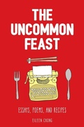 Cover: The Uncommon Feast - Recent Work Press