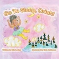Cover: Go To Sleep, Oriah! - Invisible Majority