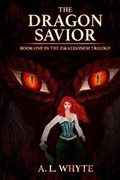 Cover: The Dragon Savior - A. L. Whyte