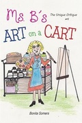 Cover: Ms. B's Art on a Cart - Bonita Somers