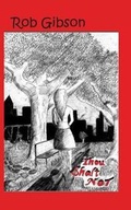Cover: Thou Shalt Not - Rob Gibson Ink