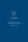 Cover: A Service Beyond All Recompense - The Catholic University of America Press