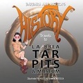 Cover: Little Miss HISTORY Travels to LA BREA TAR PITS & MUSEUM - Eugenus Studios, LLC