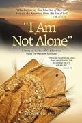 Cover: I Am Not Alone - 1 Lord 1 Faith Publishing