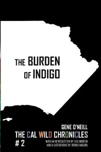 Enlarge image Cover: The Burden of Indigo - Written Backwards