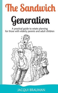 Abbildung von: The Sandwich Generation - Jacqui Brauman