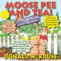 Cover: Moose Pee and Tea! - Zaccheus Entertainment