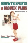 Cover: Growth Spurts & Growin' Pains - Gordon Douglas Comedy Inc
