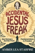 Cover: Accidental Jesus Freak - Moonskye Publishing