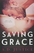 Cover: Saving Grace - A.D. Justice Books