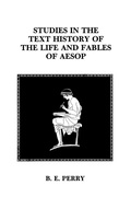 Cover: Studies in the Text History Of the Life and Fables Of Aesop - Oxford University Press Inc