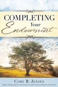 Cover: Completing Your Endowment - Lone Peak Publishing