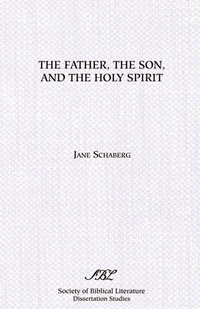 Abbildung von: The Father, the Son, and the Holy Spirit - Scholars Press