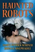 Cover: Haunted Robots - Haunted Robots LLC
