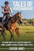 Cover: Tales Of Horsemanship - Carsonjames.com LLC