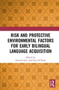 Cover: Risk and Protective Environmental Factors for Early Bilingual Language Acquisition - Routledge