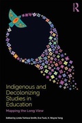 Cover: Indigenous and Decolonizing Studies in Education - Routledge
