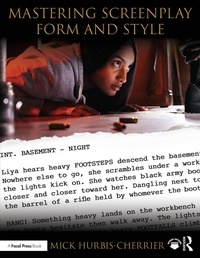 Abbildung von: Mastering Screenplay Form and Style - Routledge