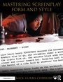 Cover: Mastering Screenplay Form and Style - Routledge