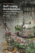 Cover: Soft Living Architecture - Bloomsbury Visual Arts