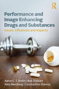 Abbildung von: Performance and Image Enhancing Drugs and Substances - Routledge