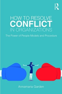 Abbildung von: How to Resolve Conflict in Organizations - Routledge