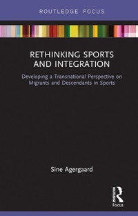 Abbildung von: Rethinking Sports and Integration - Routledge