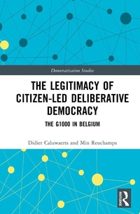 Abbildung von: The Legitimacy of Citizen-led Deliberative Democracy - Routledge
