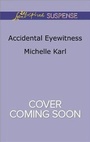 Cover: Accidental Eyewitness - Love Inspired Suspense