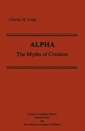 Cover: Alpha: The Myths of Creation - Oxford University Press Inc