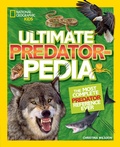 Cover: Ultimate Predatorpedia - National Geographic Kids