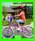 Cover: Como Movemos Las Cosas - Capstone Press