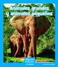 Cover: Animales Grandes Y Animales Pequenos - Capstone Press