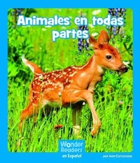 Enlarge image Cover: Animales En Todas Partes (Animals Everywhere) - Capstone Press
