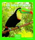 Cover: La Selva Tropical - Capstone Press