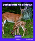 Cover: Dupliquemos En El Bosque (Forest Doubles) - Capstone Press