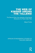 Cover: The Web of Kinship Among the Tallensi - Routledge
