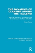 Cover: The Dynamics of Clanship Among the Tallensi - Routledge