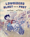 Cover: Lowriders Blast from the Past - Chronicle Books