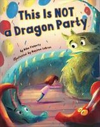 Enlarge image Cover: This is NOT a Dragon Party - Sterling