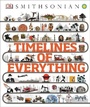 Cover: Timelines of Everything - DK Children