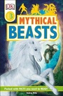 Cover: DK Readers Level 3: Mythical Beasts - DK Children
