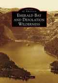 Cover: Emerald Bay and Desolation Wilderness - Arcadia Publishing (SC)