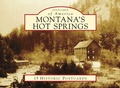 Cover: Montana's Hot Springs - Postcards of America