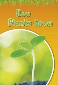 Enlarge image Cover: How Plants Grow - Capstone Classroom