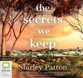Cover: The Secrets We Keep - Bolinda Audio Books