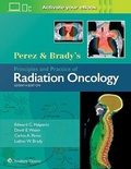 Cover: Perez & Brady's Principles and Practice of Radiation Oncology - Lippincott Williams and Wilkins