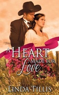 Cover: A Heart Made for Love - Wild Rose Press